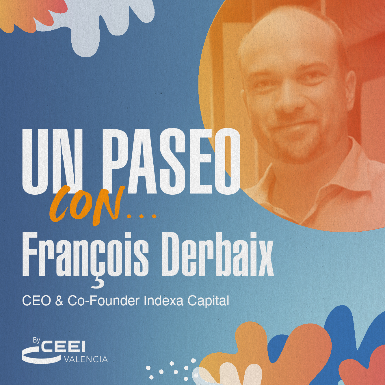 Un paseo con Franois Derbaix, CEO & Co-Founder Indexa Capital