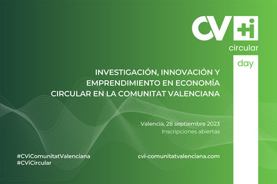 Circular Day, la cita con la investigacin, la innovacin y el emprendimiento en la Comunitat Valenciana