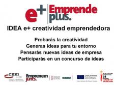 Idea +  Creatividad emprendedora #