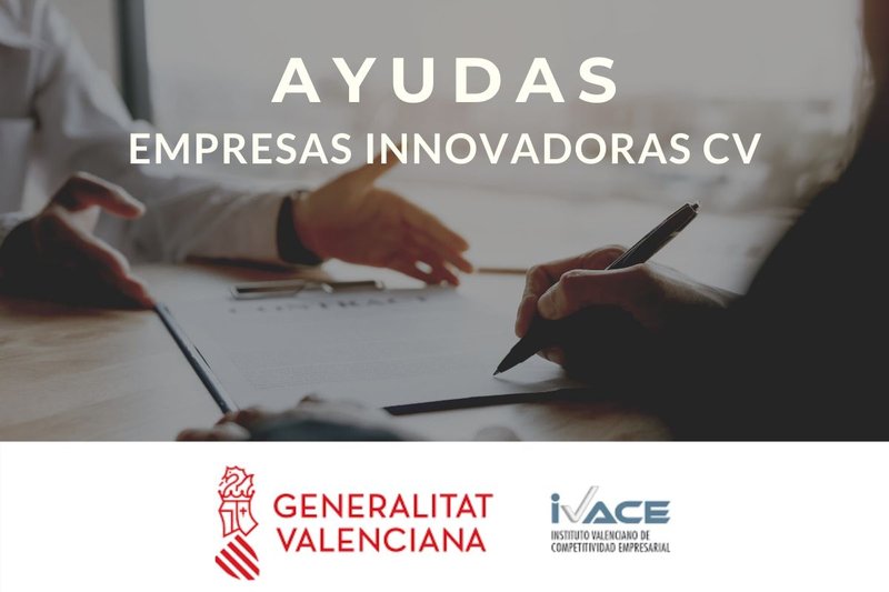 Consulta las ayudas disponibles para empresas innovadoras de la Comunitat Valenciana