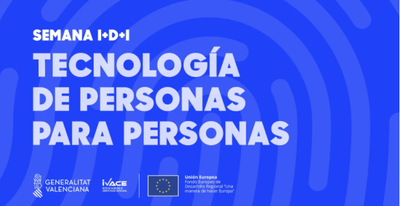 Semana de la I+D+I: Tecnologa de personas para personas
