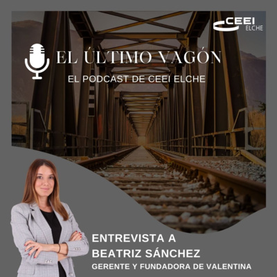 Podcast Beatriz Sánchez