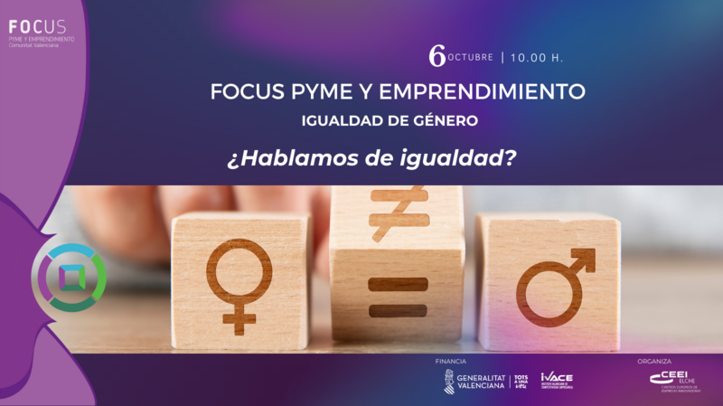 [INVITACIÓN] Vente al próximo Focus Pyme sobre Igualdad de género el 6 de octubre
