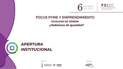 Focus Pyme y Emprendimiento Igualdad de Gnero 2021 apertura institucional