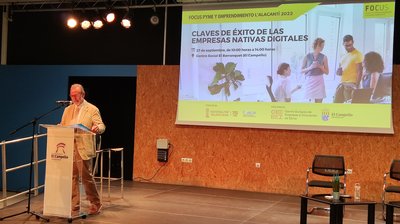 Focus Pyme y Emprendimiento L’Alacantí 2022 reflexiona sobre la situación actual de las empresas nativas digitales