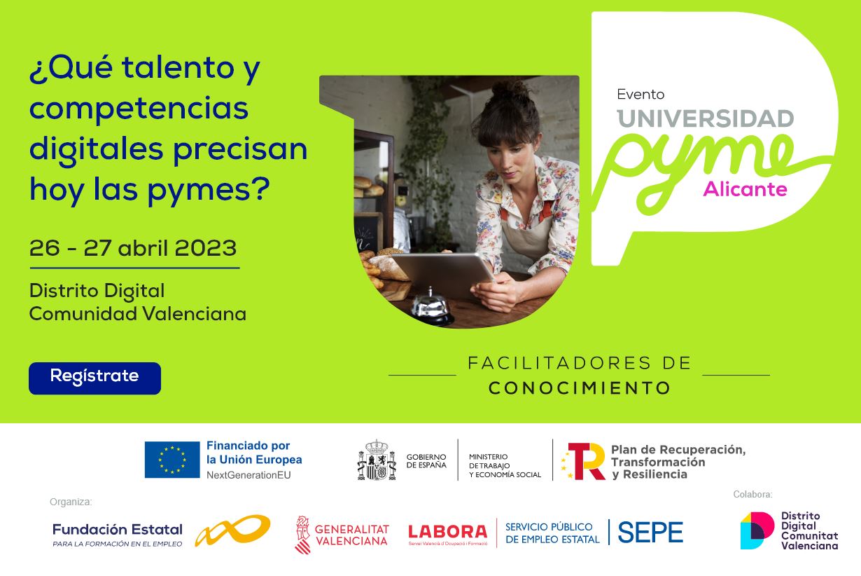 ¿Qué talento y competencias digitales precisan hoy las Pymes? | Jornada Pyme Universidad de Alicante