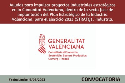 Ayudas para impulsar proyectos industriales estratégicos en la Comunitat Valenciana 2023 (STRATG)