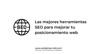 Las mejores herramientas SEO para mejorar tu posicionamiento web