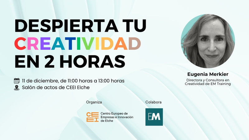 Este mircoles tienes una cita en Elche: desarrolla tu creatividad en esta jornada