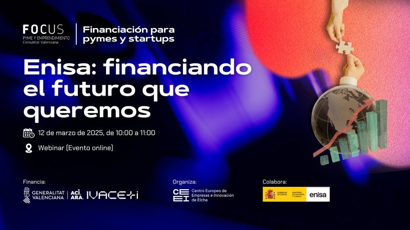 Enisa financia el futuro de emprendedores y startups: conoce cmo puede ayudarte en esta jornada