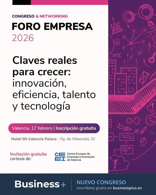 Business+ Foro Empresa Valencia 2026