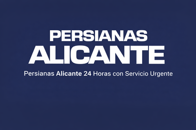 PERSIANAS ALICANTE