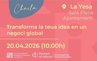 Transforma la teua idea en un negoci global en La Yesa 