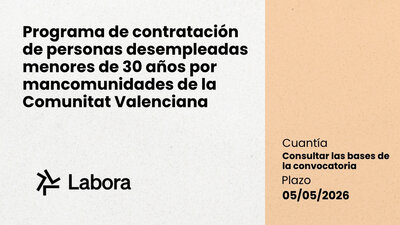 Programa de contrataci�n de personas desempleadas menores de 30 a�os por mancomunidades de la Comunitat Valenciana