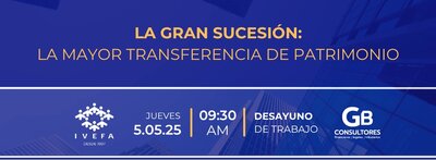 La gran sucesión. La mayor transferencia de patrimonio