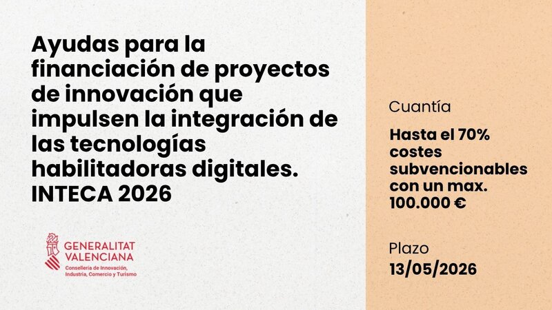 Accede a las ayudas para financiar proyectos de innovaci�n con tecnolog�as habilitadoras digitales
