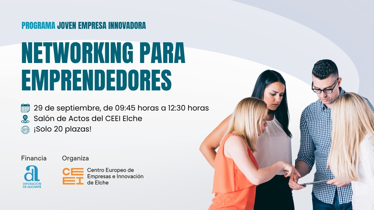 Networking para emprendedores en Elche (plazas limitadas)