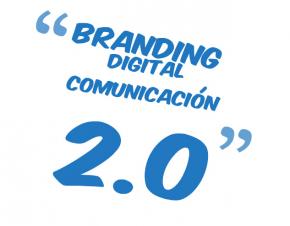 El Branding Digital y la Comunicacin 2.0 - 6 mar