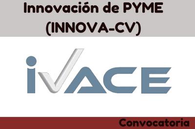 Innovacin de PYME( INNOVA-CV)
