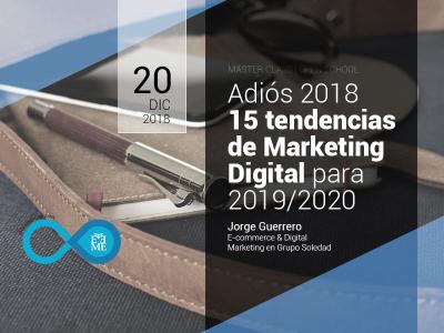 Master Class: 15 tendencias de Marketing Digital para 2019