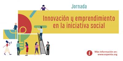 Jornada de Innovacin y emprendimiento en la iniciativa social