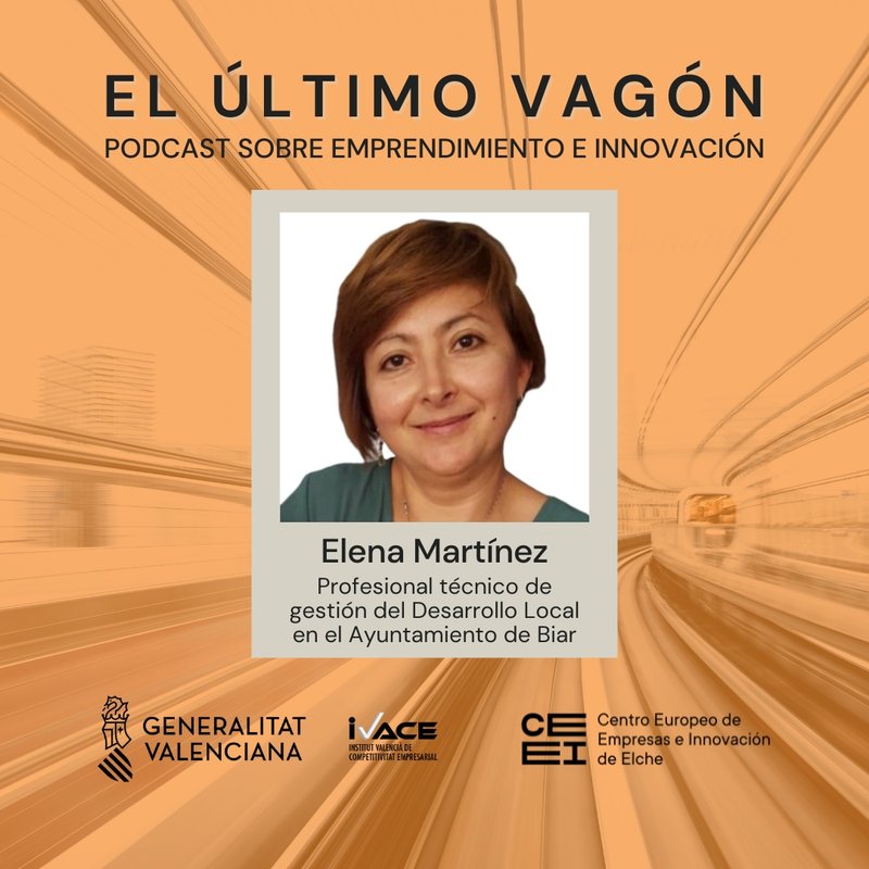 52. Entrevista a Elena Martínez, profesional técnico de gestión del Desarrollo Local en el Ayuntamiento de Biar