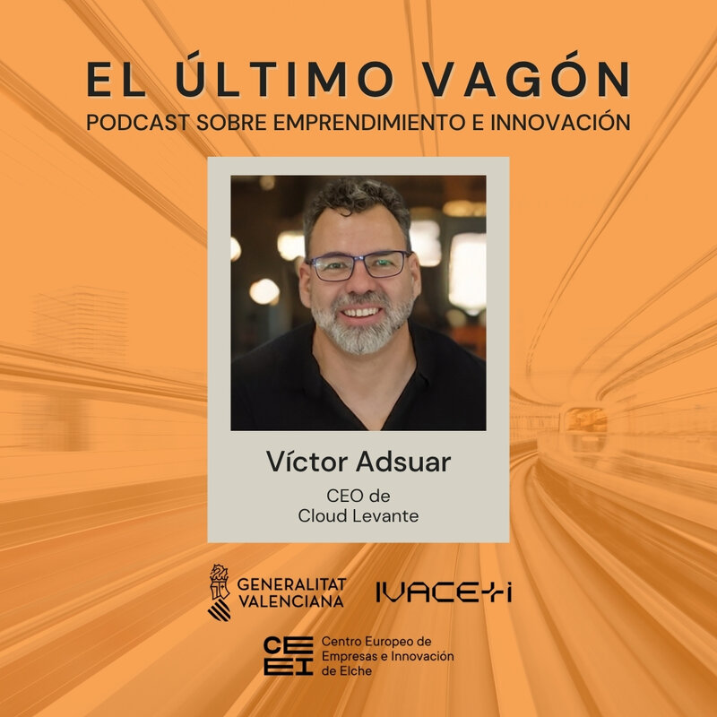115. Entrevista a V�ctor Adsuar, CEO de Cloud Levante