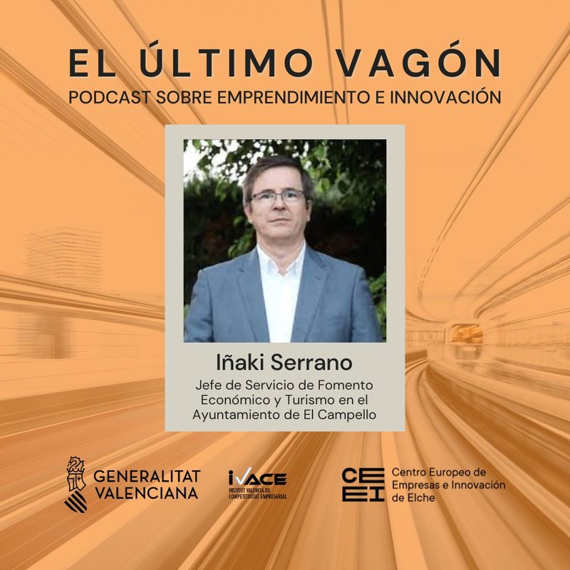 32. Entrevista a Iñaki Serrano, Jefe de Servicio de Fomento Económico y Turismo en el Ayuntamiento de El Campello