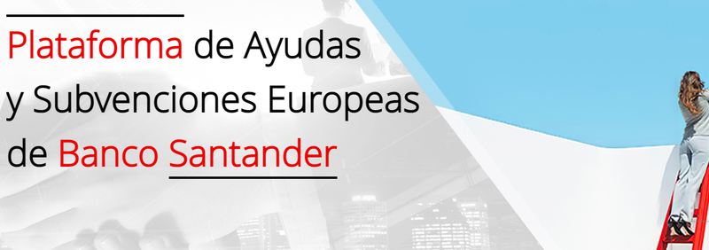 Plataforma de Ayudas y Subvenciones Europeas de Banco Santander